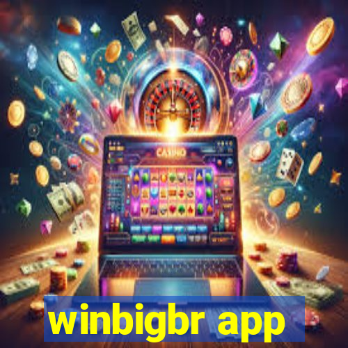 winbigbr app